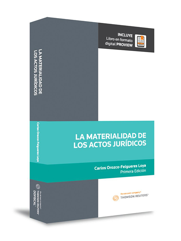 LA MATERIALIDAD DE LOS ACTOS JURÍDICOS